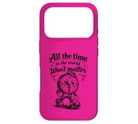 Gothic Sad Clock All The Time Won’t Matter Quote Case for iPhone 17 Pro