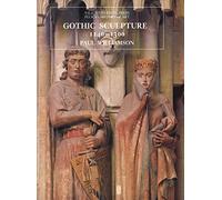 Gothic Sculpture, 1140-1300 (The Yale University Press Pelican History of Art Series)