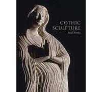 Gothic Sculpture (The Paul Mellon Centre for Studies in British Art) (The Association of Human Rights Institutes series)