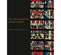 Gothic Stained Glass of Reims Cathedral