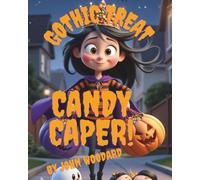 Gothic Treat Candy Caper!