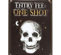 Gothic Wedding Decor Metal Hanging Sign - Unique Anniversary Celebration Gift - Entry Fee One Shot - Til Death Do Us Party