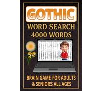GOTHIC WORD SEARCH 4000 WORDS: Relaxing Brain Games for Adults & Seniors - Large Print Puzzle Book (BLACK FRIDAY WORD SEARCH)