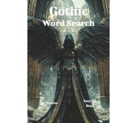 Gothic Word Search Book: Explore the Shadows of Language - A Gothic Puzzle Experience for Lovers of the Macabre