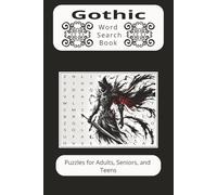 Gothic word Search Book: Word searches with easy-to-read print about Gothic, Macabre, Baroque and more | 6X9 inches 110 pages | 50 + Puzzles great for gifts, vacations, leisure time, holidays.