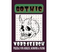 Gothic Word Search Book: Word searches with easy-to-read print about Gothic related words and More | 6x9 inches, 110 pages | 50+ puzzles... Gift for vacations, and Free times