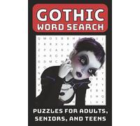 Gothic Word Search Puzzle Book: Word Searches with Easy to Read Print about Gothic, Emo, Dark Themes and More, 6x9 inches | Puzzles and Gift for Holidays, Vacations and Leisure Times