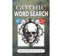 Gothic Word Search Puzzle Book: Word Searches with Easy-to-Read Print about Haunted Mansions, Macabre Secrets, Supernatural Tales and More | 50+ ... | Great Gift for Lovers of Gothic Literature