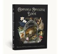 Gothica Sticker Book : More than 400 Mysterious & Mystical Gothic-Inspired Stickers
