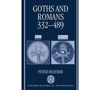 Goths and Romans 332-489