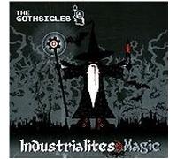 GOTHSICLES - INDUSTRIALITES MAGIC - CD - K72z