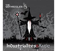 Gothsicles, The - Industrialites & Magic