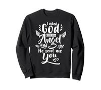 Gott hat mich dich sent - For all lovers Sweatshirt