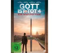 David a.R.White,William Forsythe - Gott ist nicht tot 4 - Wir sind das Volk (DVD): Der 4. "Gott ist nicht tot"-Film