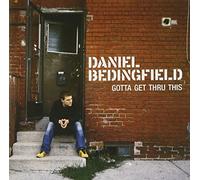Gotta Get Thru This by Daniel Bedingfield (2002-08-27)