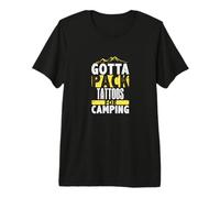 Gotta Pack Tattoos for Camping Adventure Fun Premium T-Shirt