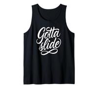 Gotta Slide Funny Gen Z Slang Modern Minimalist Bold Exit Tank Top
