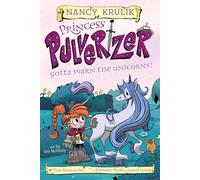 Gotta Warn the Unicorns! #7 (Princess Pulverizer)