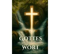 GOTTES WORT - DIE QUELLE DER HOFFNUNG: Übersichtliche Bibelübersetzung Luther 1912 mit einzelnen Versen (JESUS - der Weg, die Wahrheit, das Leben)