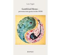 Gottfried Benn - persona non grata in der DDR