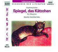 Gottfried Keller - Spiegel, das Kätzchen, 2 Audio-CDs