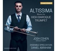 Gottfried Reiche : Altissima: Works for High Baroque Trumpet CD (2023)