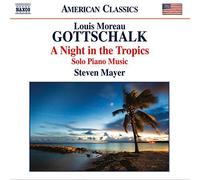 Gottschalk:Solo Piano Music [Steven Mayer] [NAXOS: 8559693] By Steven Mayer ,Louis Moreau Gottschalk (Composer),None (Conductor) (2015-07-31)