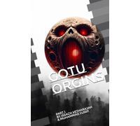 GOTU ORGINS: PART 1 (The Guardians Of The Universe)