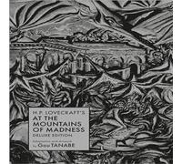 Gou Tanabe H.P. Lovecraft's At the Mountains of Madness Deluxe Edition Gou Tanabe Multicolor