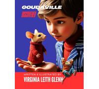 Goudaville Discovered: Claws, Paws and Tiny Heros- It's all "gouda"! (Goudaville Village)