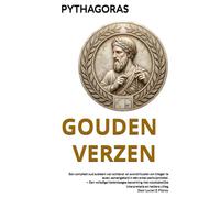GOUDEN VERZEN: Een compleet oud systeem van ochtend- en avondrituelen om integer te leven, samengebald in één enkel zakhulpmiddel. - Een volledige ... uitleg (Filosofie voor Deze Generatie)