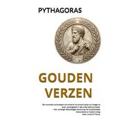 GOUDEN VERZEN: Een compleet oud systeem van ochtend- en avondrituelen om integer te leven, samengebald in één enkel zakhulpmiddel. - Een volledige ... uitleg (Filosofie voor Deze Generatie)