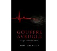 GOUFFRE AVEUGLE: Mille mètres de calcaire noyé. Une seule sortie. Et dans le noir, quelque chose qui chasse au rythme de ton cœur. Paniquer, c'est mourir.