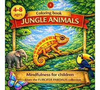 Gouka and his jungle friends.: Mindful coloring book for quiet moments. (Furcifer Pardalis. The intrepid life of Gouka and his jungle friends.)