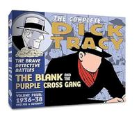 Gould, Mr. Chester - The Complete Dick Tracy: Vol. 4 1936-1937