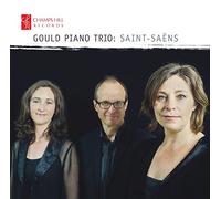 Gould Piano Trio - Camille Saint-Saëns: Gould Piano Trio