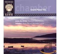 Gould Piano Trio - James Macmillan: Fourteen Little Pictures/Schubert: Piano Trio