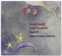 GOULD, TESSAROLLO - TRIBUTE TO HOAGY CARMICHAEL