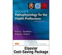Gould's Pathophysiology for the Health Professions + Study Guide