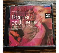 Gounod: Roméo et Juliette