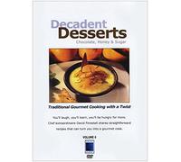 Gourmet Cooking Series - Gourmet Cooking: Decadent Desserts [DVD]