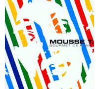 Gourmet de Funk by Mousse T