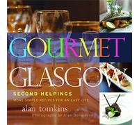 Gourmet Glasgow, Vol. 2: Second Helpings