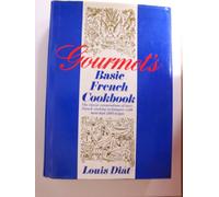 Gourmet's Basic French Cookbook