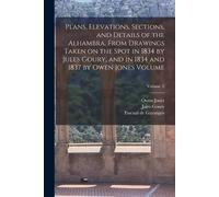 Goury Jules 180 Plans, Elevations, Sections, and Details of the Alha (Paperback)