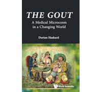 Gout, The: A Medical Microcosm In A Changing World