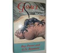 Gout - The Patrician Malady