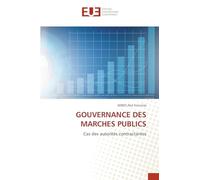 Gouvernance Des Marches Publics: Cas des autorités contractantes