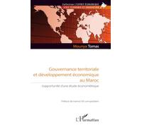 Gouvernance territoriale et développement économique au Maroc: L’opportunité d’une étude économétrique