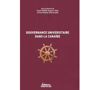 GOUVERNANCE UNIVERSITAIRE DANS LA CARAÏBE